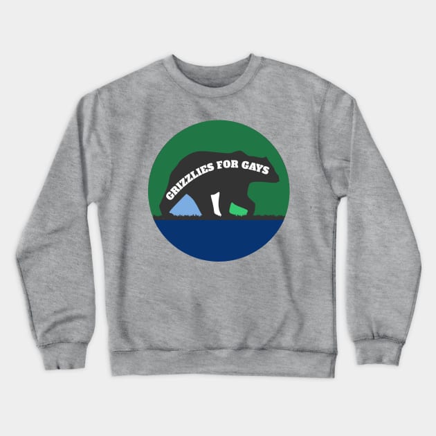 Grizzlies For Gays Crewneck Sweatshirt by nonbeenarydesigns